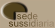 Sede sussidiaria